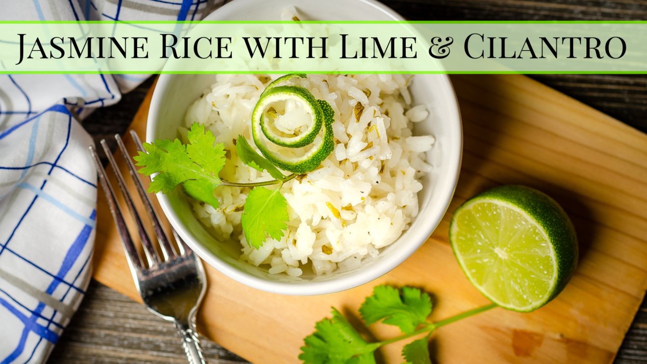 Food Prep Jasmine lime cilantro rice